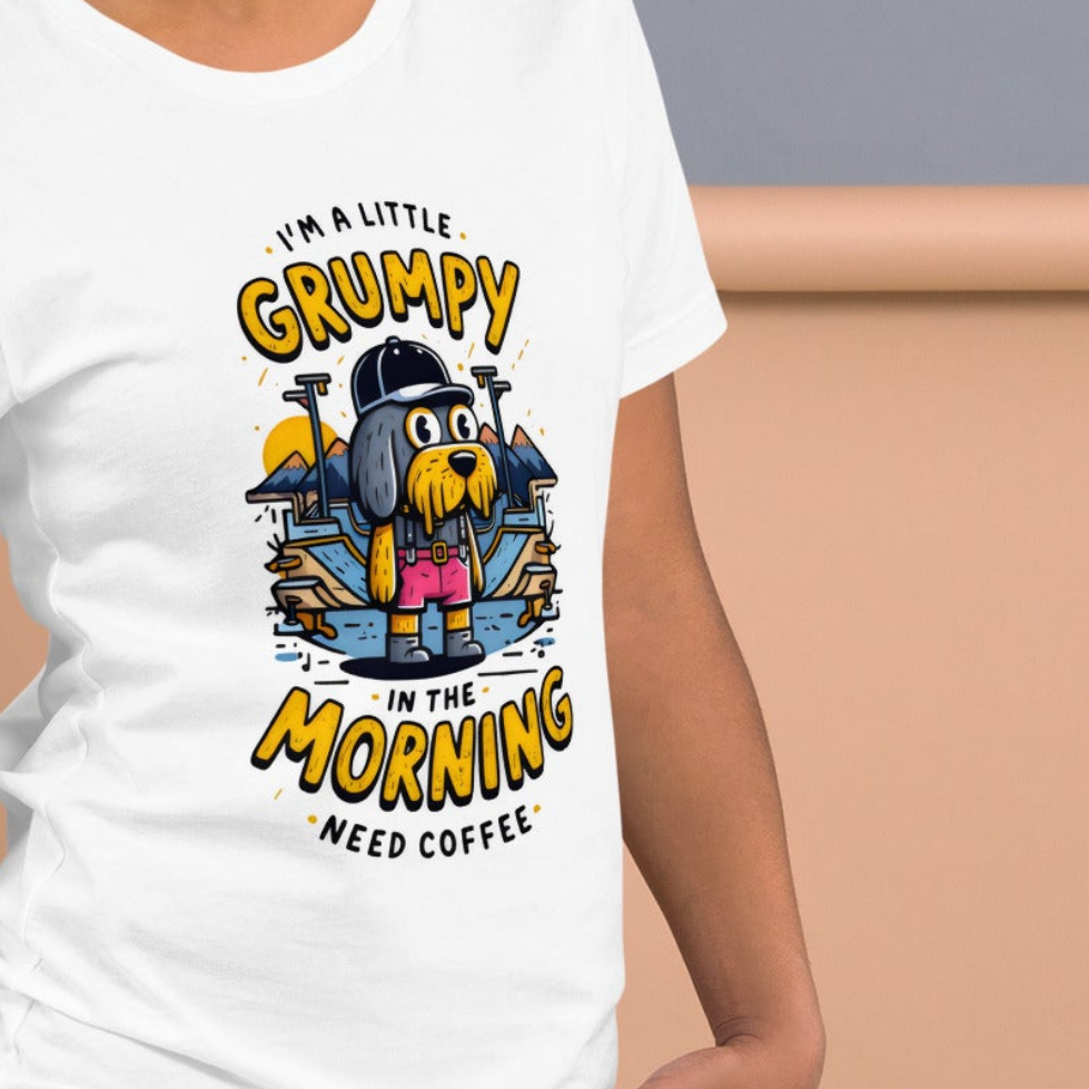 Woman's im a little grumpy in the morning Need coffee T-Shirt
