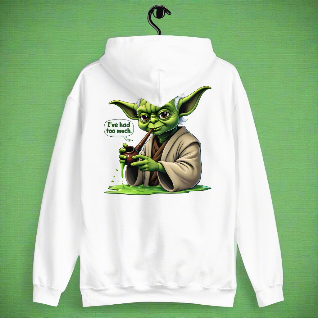 Unisex Yoda I've had too Much Hoodie