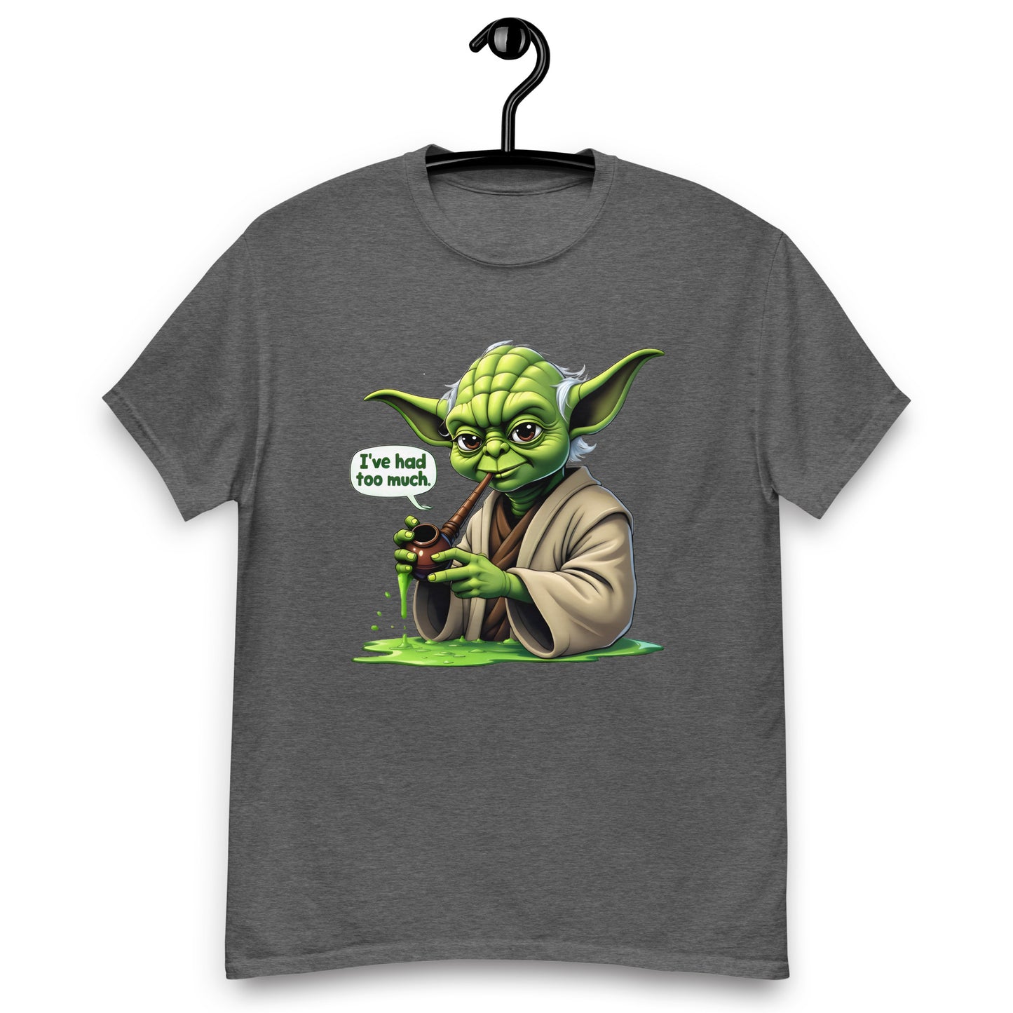 Unisex i've had too much classic tee