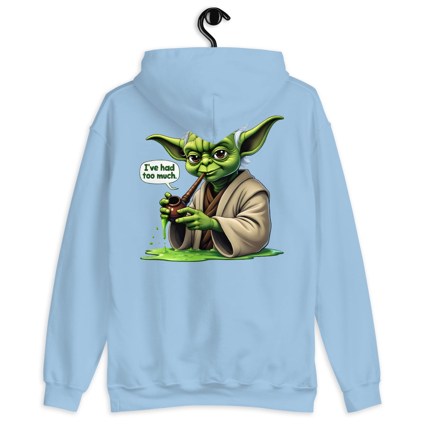 Unisex Yoda I've had too Much Hoodie